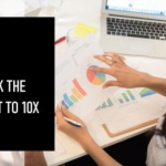 How to Discover the Key to a 10X ROI in Your Next Campaign?