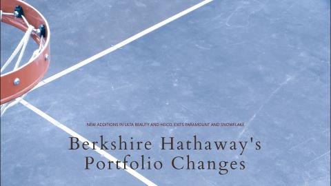 Berkshire Hathaway Portfolio Changes: New Additions in Ulta Beauty and Heico, Exits Paramount and Snowflake