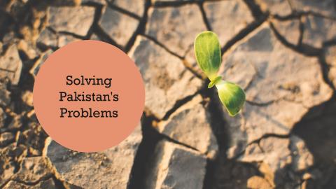 Solving Pakistan's Problems